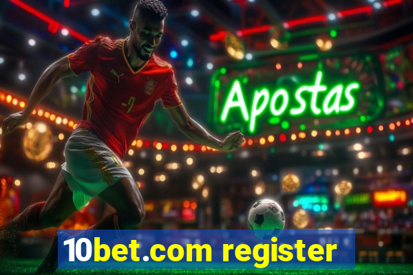 10bet.com register